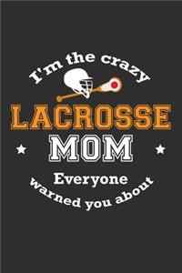 I'm The Crazy Lacrosse Mom Everyone Warned You About