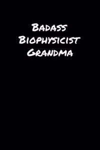 Badass Biophysicist Grandma