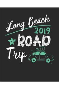 Long Beach Road Trip 2019