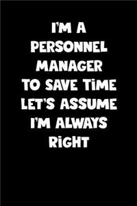Personnel Manager Notebook - Personnel Manager Diary - Personnel Manager Journal - Funny Gift for Personnel Manager