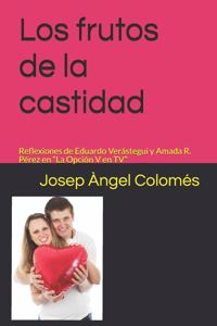 Los frutos de la castidad