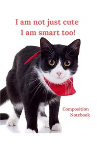 I am not just cute I am smart too!