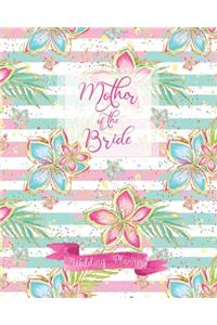 Mother of the Bride Wedding Planner
