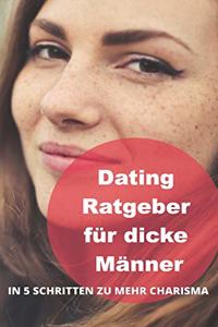 Dating Ratgeber für dicke Männer