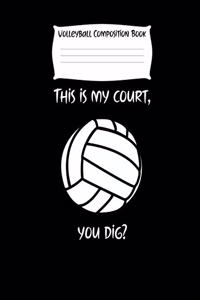 This Is My Court, You Dig?
