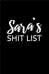 Sara's Shit List
