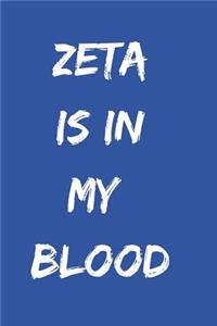 Zeta is in my blood