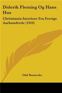 Diderik Fleming Og Hans Hus