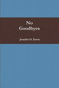 No Goodbyes