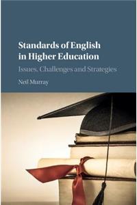 Standards of English in Higher Education