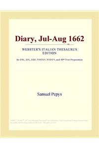 Diary, Jul-Aug 1662 (Webster's Italian Thesaurus Edition)