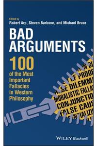 Bad Arguments