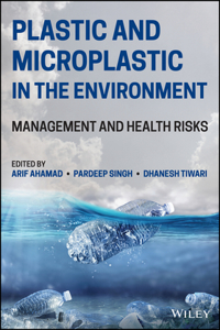 Plastic and Microplastic in the Environment