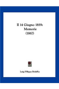 Il 14 Giugno 1859