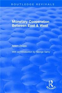 Revival: Monetary Cooperation Between East and West (1975)