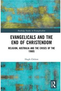 Evangelicals and the End of Christendom