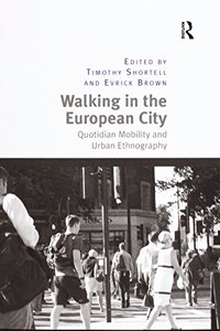 Walking in the European City