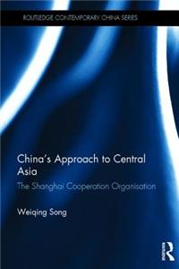 China's Approach to Central Asia