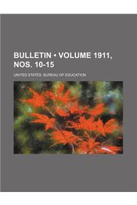 Bulletin (Volume 1911, Nos. 10-15)