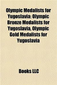 Olympic Medalists for Yugoslavia