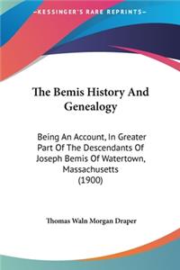 The Bemis History And Genealogy