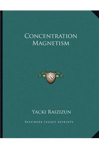 Concentration Magnetism