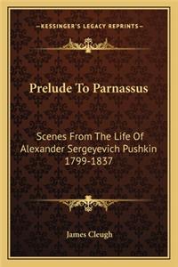 Prelude To Parnassus