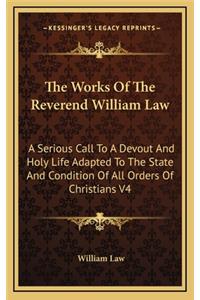 Works Of The Reverend William Law