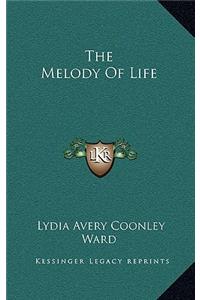 The Melody of Life
