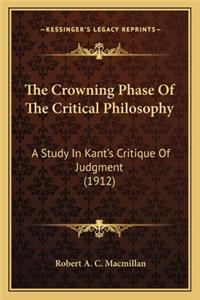 The Crowning Phase of the Critical Philosophy