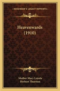 Heavenwards (1910)