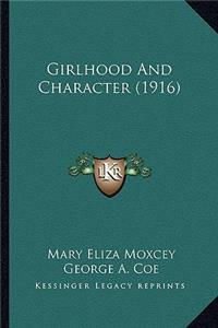 Girlhood and Character (1916)