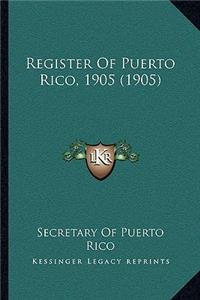 Register Of Puerto Rico, 1905 (1905)