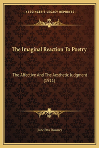 Imaginal Reaction To Poetry