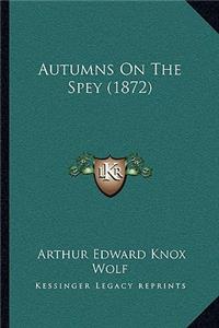 Autumns On The Spey (1872)