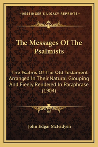 The Messages Of The Psalmists