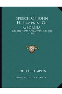 Speech Of John H. Lumpkin, Of Georgia