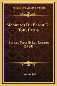 Memoires Du Baron De Tott, Part 4