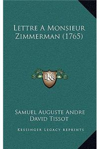Lettre A Monsieur Zimmerman (1765)