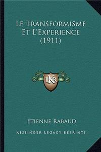 Transformisme Et L'Experience (1911)