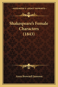Shakespeare's Female Characters (1843)