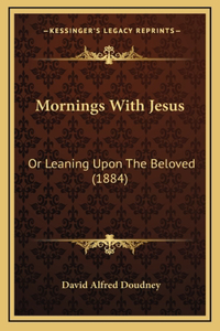 Mornings With Jesus