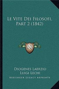 Vite Dei Filosofi, Part 2 (1842)