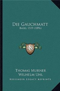 Die Gauchmatt
