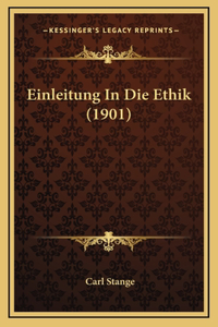 Einleitung In Die Ethik (1901)