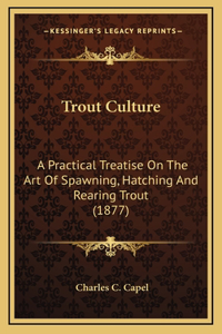Trout Culture