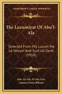 Luzumiyat Of Abu'l-Ala