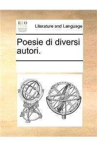 Poesie Di Diversi Autori.