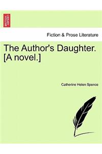 Author's Daughter. [A Novel.]