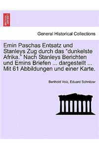 Emin Paschas Entsatz Und Stanleys Zug Durch Das 